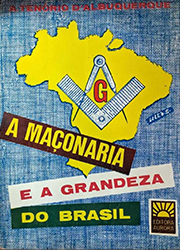 A Maçonaria e a Grandeza do Brasil