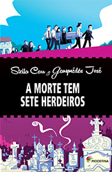 A Morte tem Sete Herdeiros