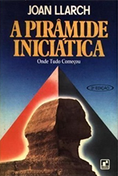 A Pirâmide Iniciática