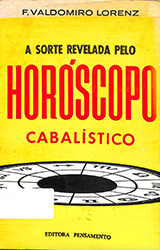 A Sorte Revelada pelo Horóscopo Cabalístico