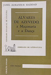 Álvares de Azevedo, A Maçonaria e a Dança
