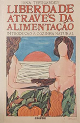 Liberdade Através da Alimentação