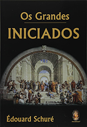 Os Grandes Iniciados Vol. 1