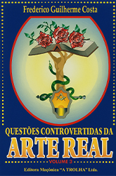 Questões Controvertidas da Arte Real Vol. 3