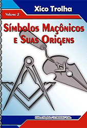 Símbolos Maçônicos e Suas Origens